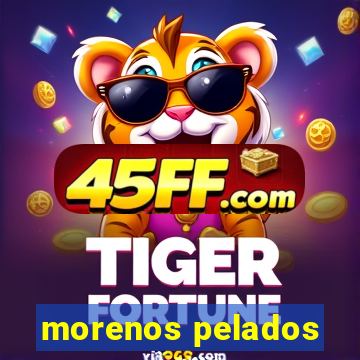 morenos pelados
